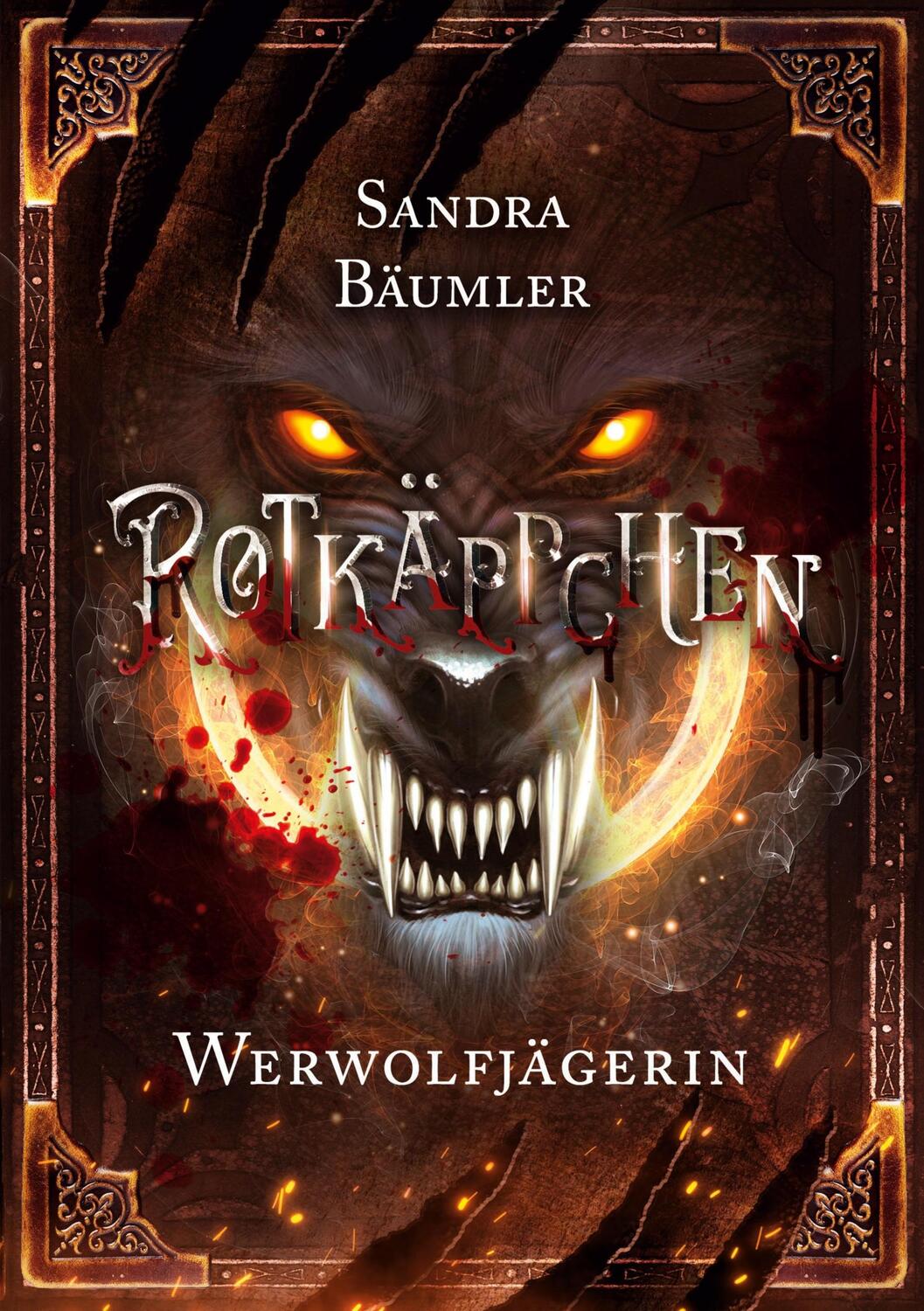 Cover: 9783751957359 | Rotkäppchen - Werwolfjägerin | Sandra Bäumler | Taschenbuch
