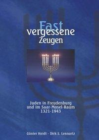 Cover: 9783831110032 | Fast vergessene Zeugen. Juden in Freudenburg und im Saar-...