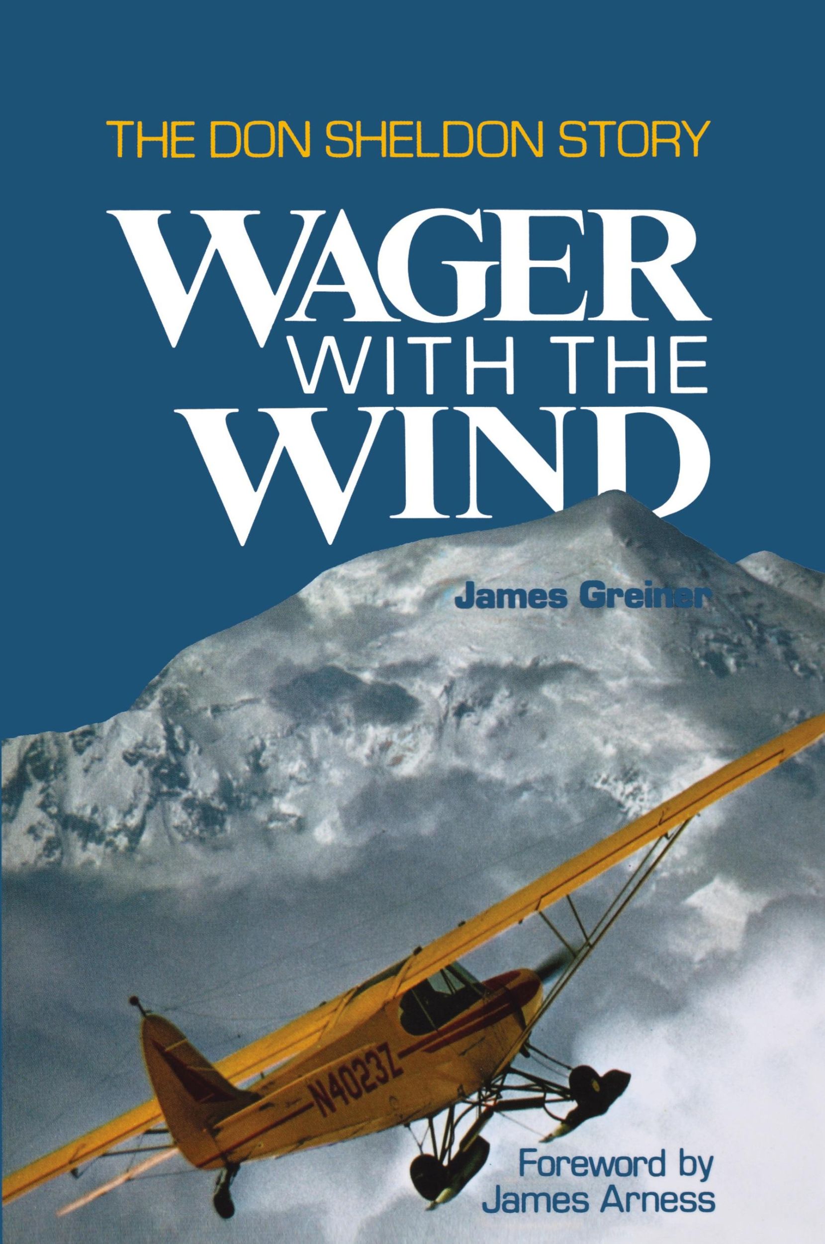 Cover: 9780312853372 | Wager with the Wind | The Don Sheldon Story | James Greiner | Buch