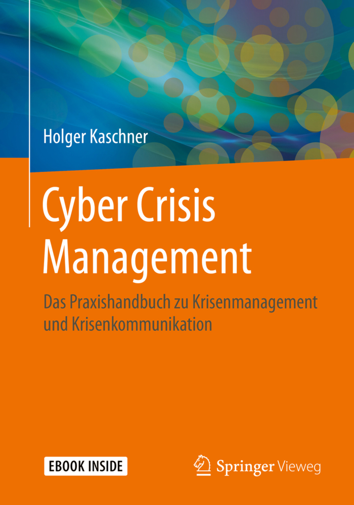 Cover: 9783658279134 | Cyber Crisis Management, m. 1 Buch, m. 1 E-Book | Holger Kaschner