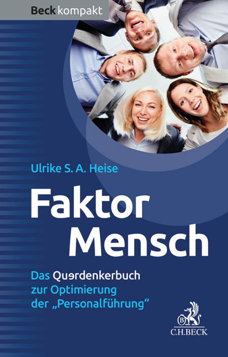 Cover: 9783406701801 | Faktor Mensch | Ulrike S. A. Heise | Taschenbuch | Klappenbroschur