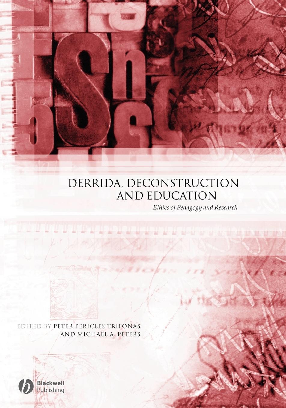 Cover: 9781405119535 | Derrida, Deconstruction and Education | Trifonas (u. a.) | Taschenbuch