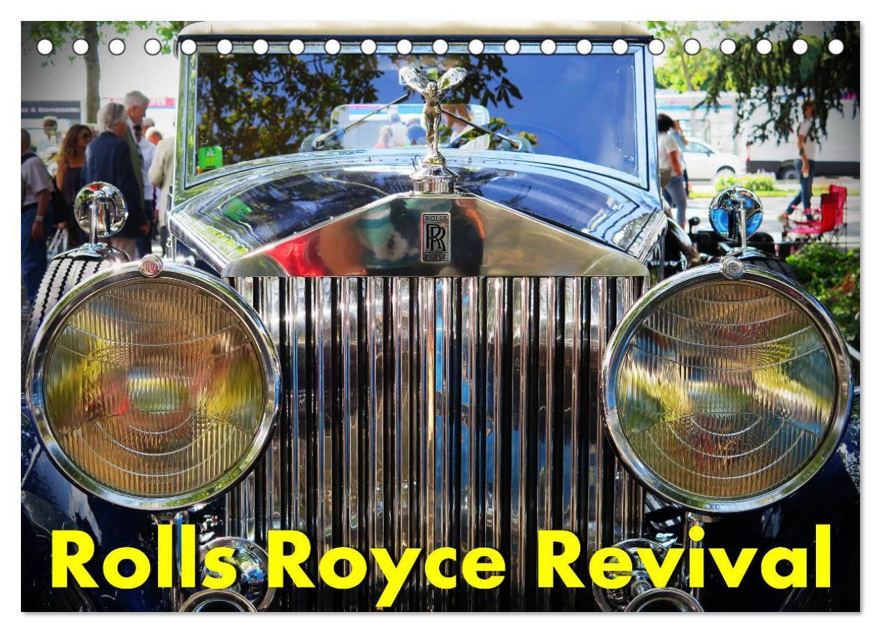 Cover: 9783675745445 | Rolls Royce Revival (Tischkalender 2024 DIN A5 quer), CALVENDO...