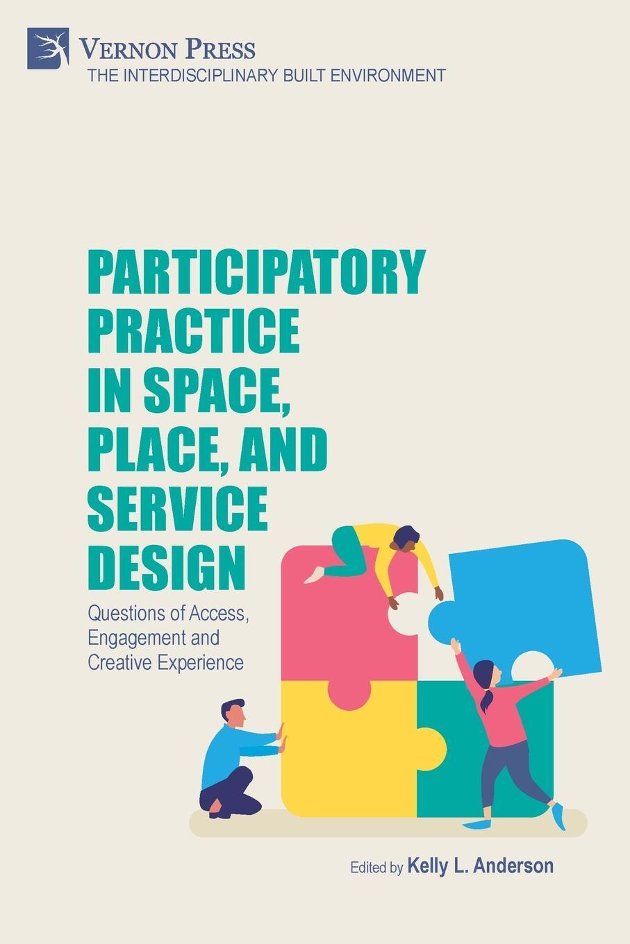 Cover: 9781648896408 | Participatory Practice in Space, Place, and Service Design | Anderson