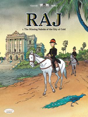 Cover: 9781800440159 | Raj Vol. 1: The Missing Nabobs Of The City Of God | Wilbur | Buch