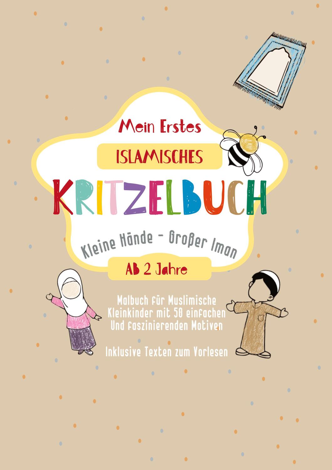Cover: 9783384145710 | Mein Erstes Islamisches Kritzelbuch | Amara Farah | Taschenbuch | 2024