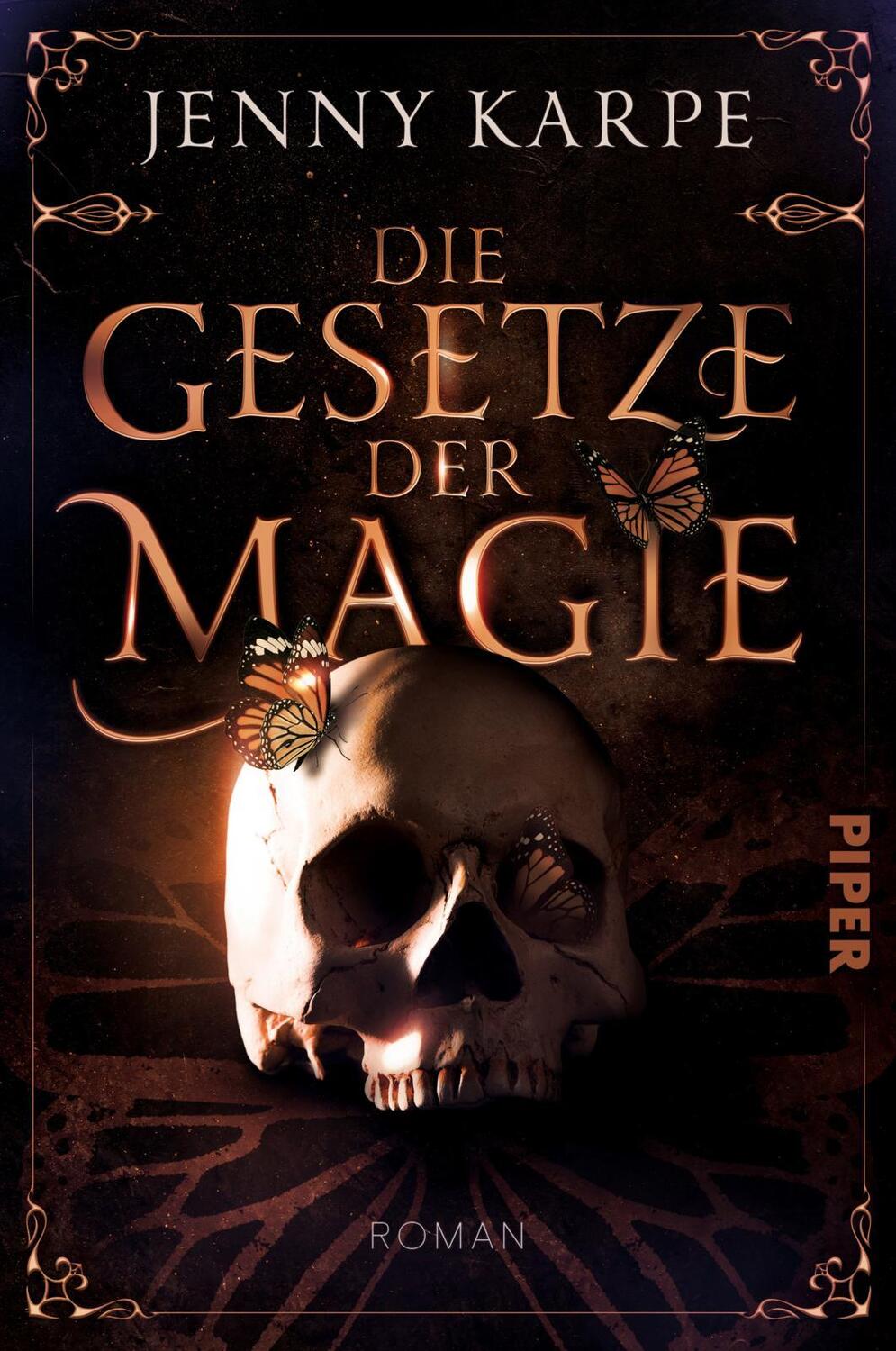 Cover: 9783492706469 | Die Gesetze der Magie | Jenny Karpe | Taschenbuch | 400 S. | Deutsch