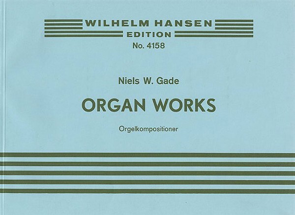 Cover: 9788774554196 | Organ Works | Niels Wilhelm Gade | Buch | 1992 | EAN 9788774554196