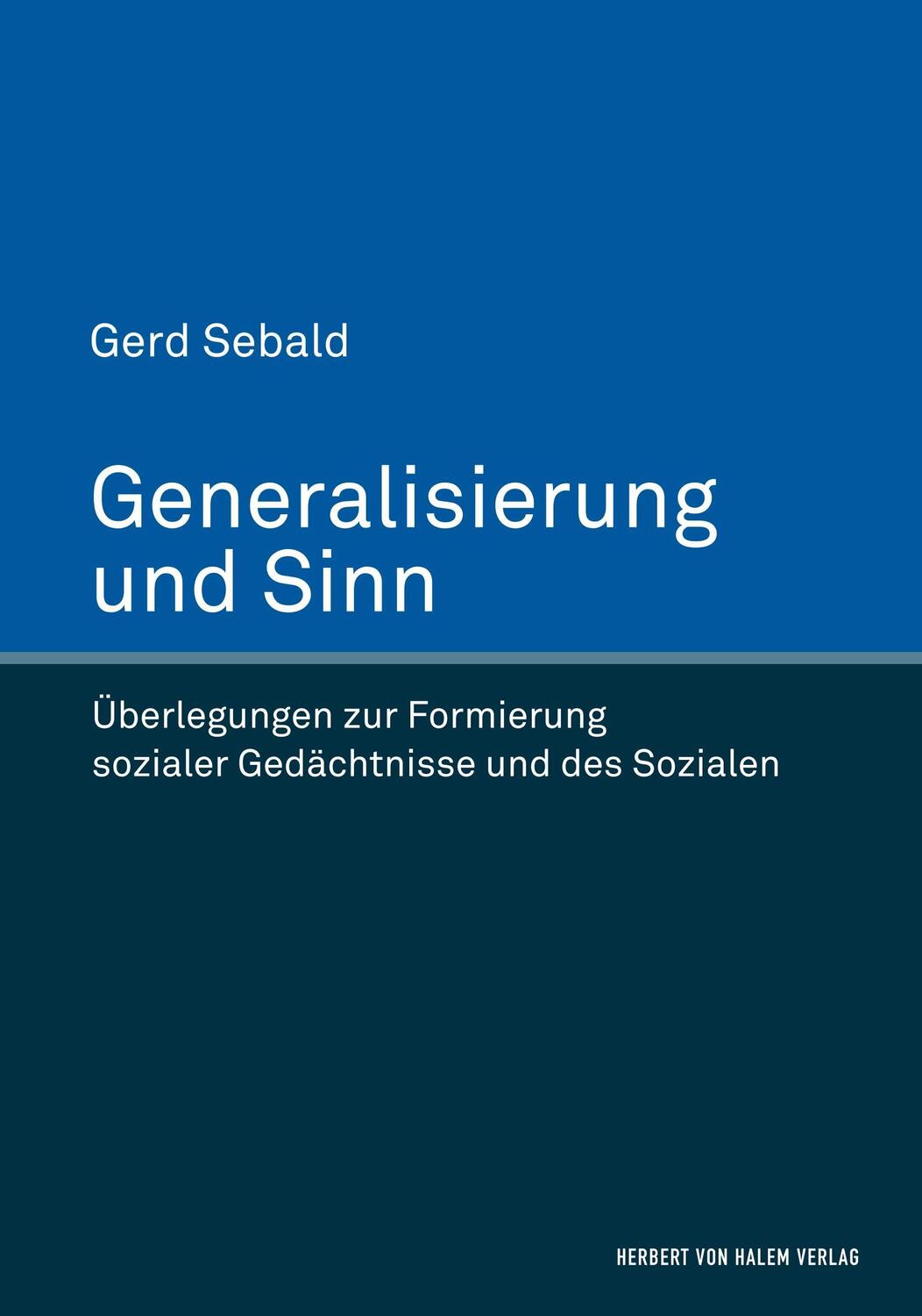 Cover: 9783744508865 | Generalisierung und Sinn. Überlegungen zur Formierung sozialer...