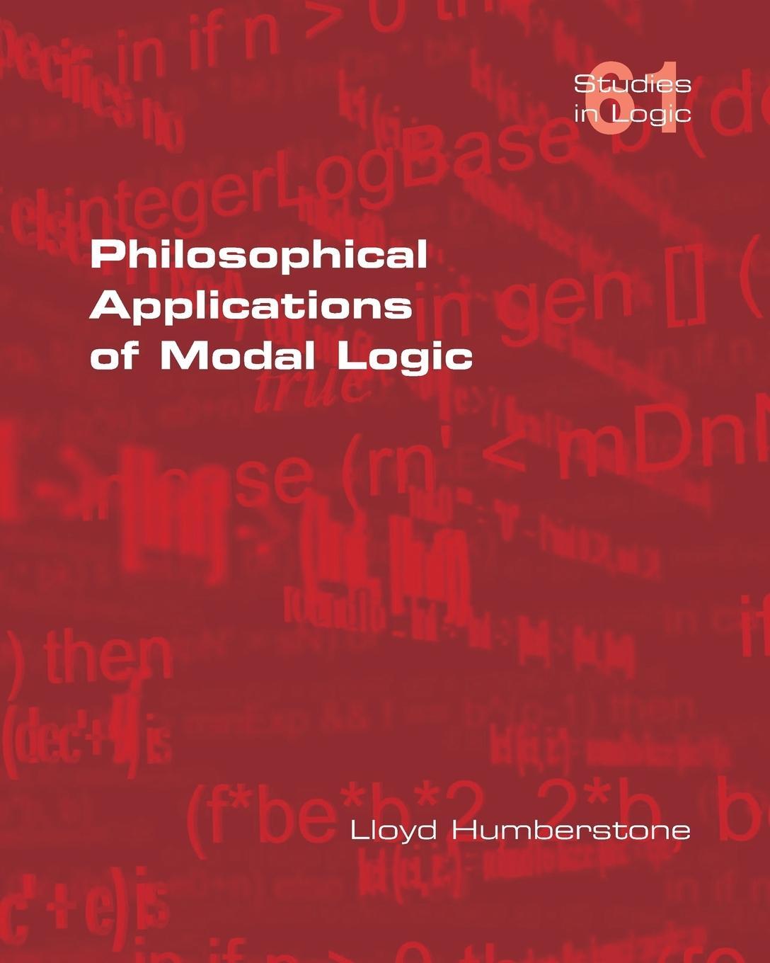 Cover: 9781848901964 | Philosophical Applications of Modal Logic | Lloyd Humberstone | Buch
