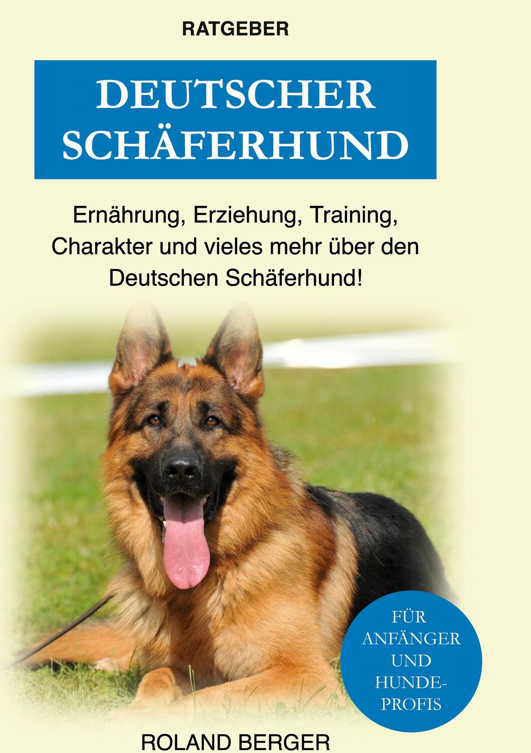 Cover: 9783754326817 | Deutscher Schäferhund | Roland Berger | Buch | 126 S. | Deutsch | 2021