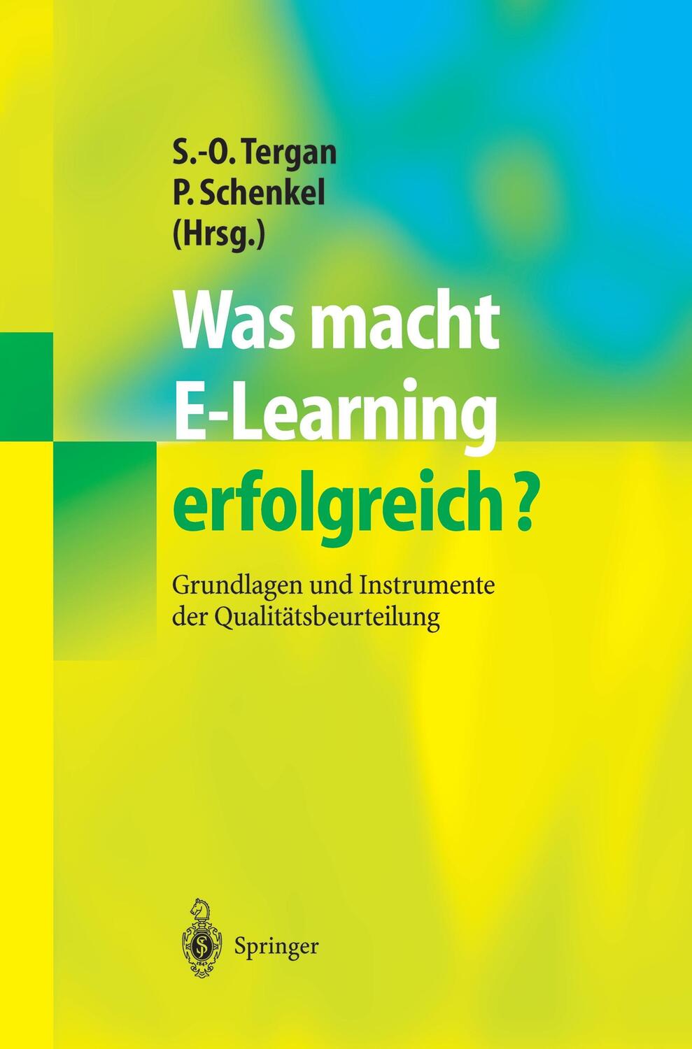 Cover: 9783540206767 | Was macht E-Learning erfolgreich? | Peter Schenkel (u. a.) | Buch | X