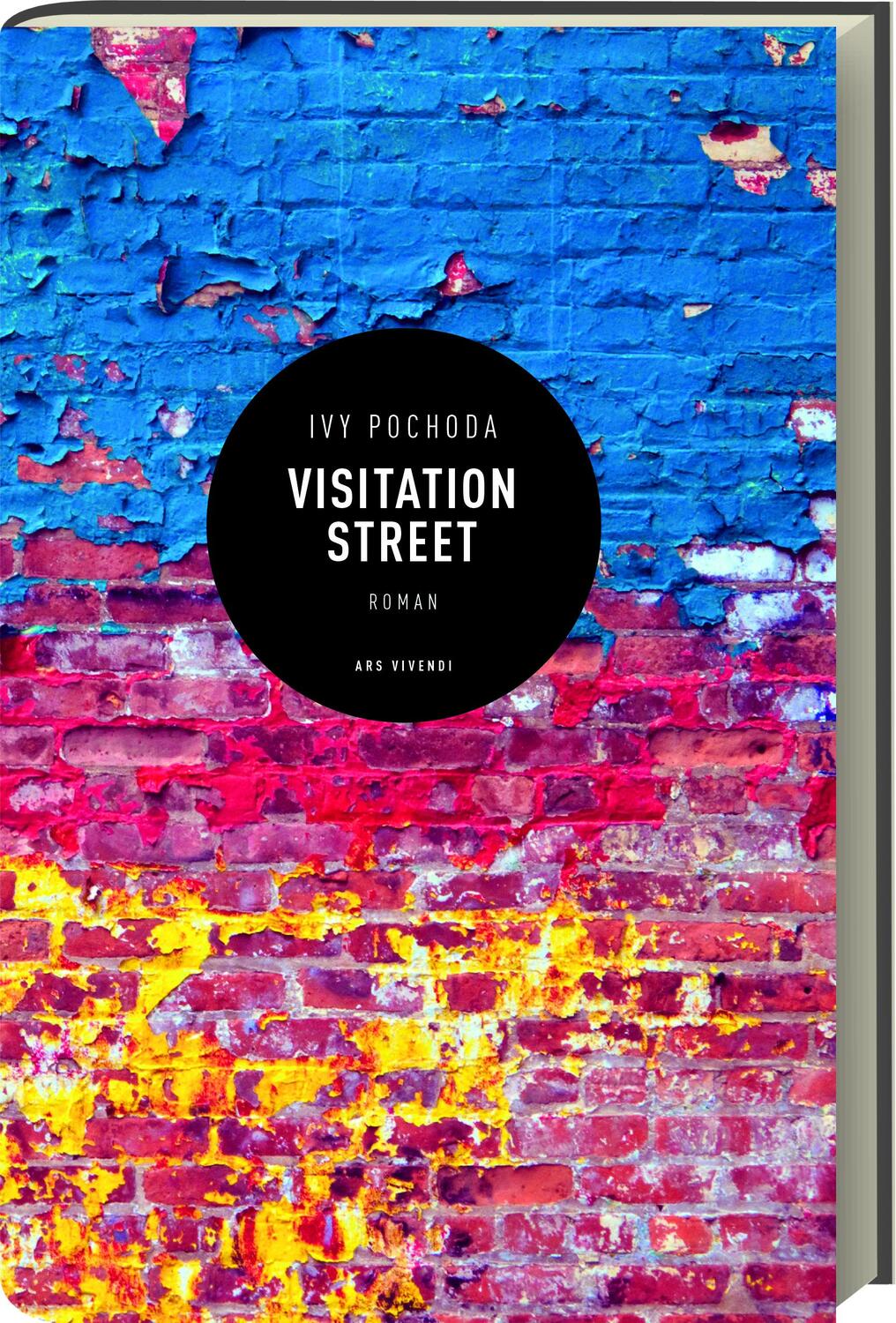 Cover: 9783747201169 | Visitation Street | Roman | Ivy Pochoda | Buch | Deutsch | 2020