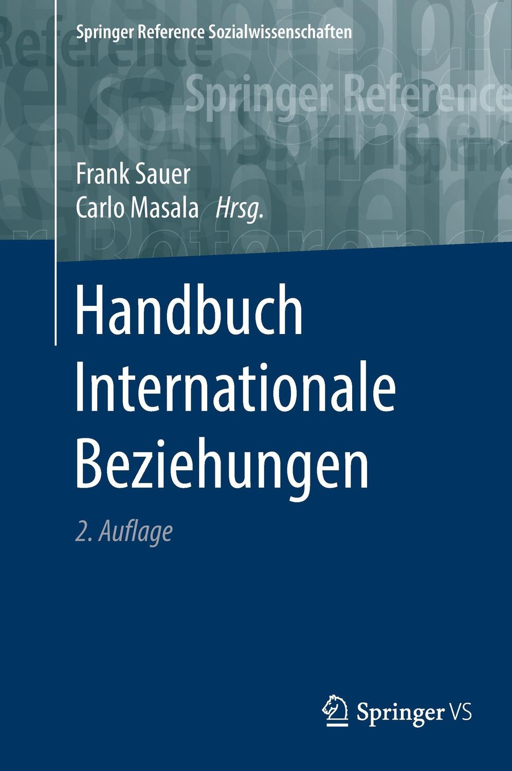 Cover: 9783531199177 | Handbuch Internationale Beziehungen | Carlo Masala (u. a.) | Buch