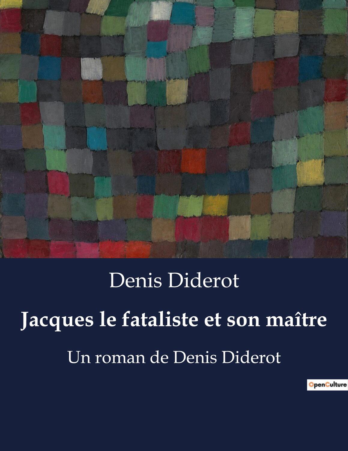Cover: 9791041925940 | Jacques le fataliste et son maître | Un roman de Denis Diderot | Buch