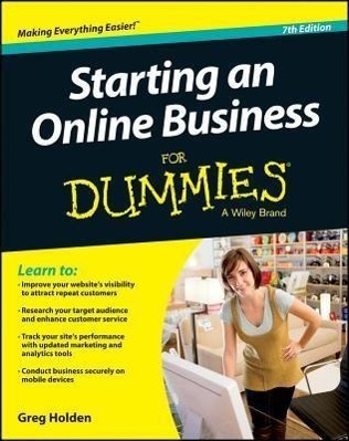 Cover: 9781118607787 | Start Online Business FD 7e | Greg Holden | Taschenbuch | For Dummies