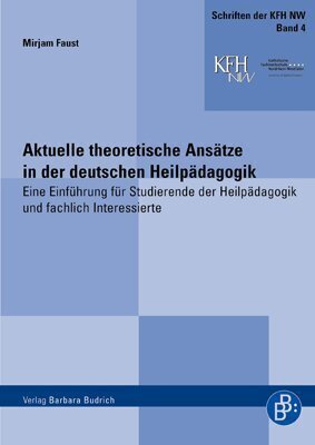 Cover: 9783938094785 | Aktuelle theoretische Ansätze in der deutschen Heilpädagogik | Faust