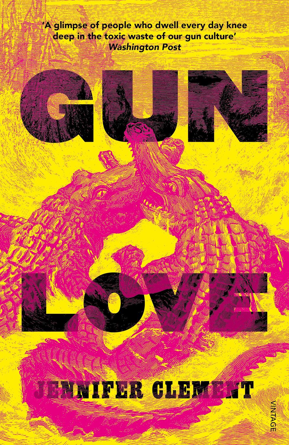 Cover: 9781784706760 | Gun Love | Jennifer Clement | Taschenbuch | Englisch | 2019