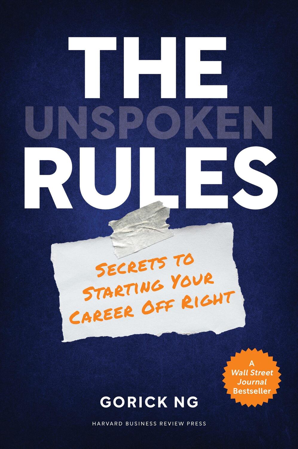 Cover: 9781647820442 | The Unspoken Rules | Secrets to Starting Your Career Off Right | Ng