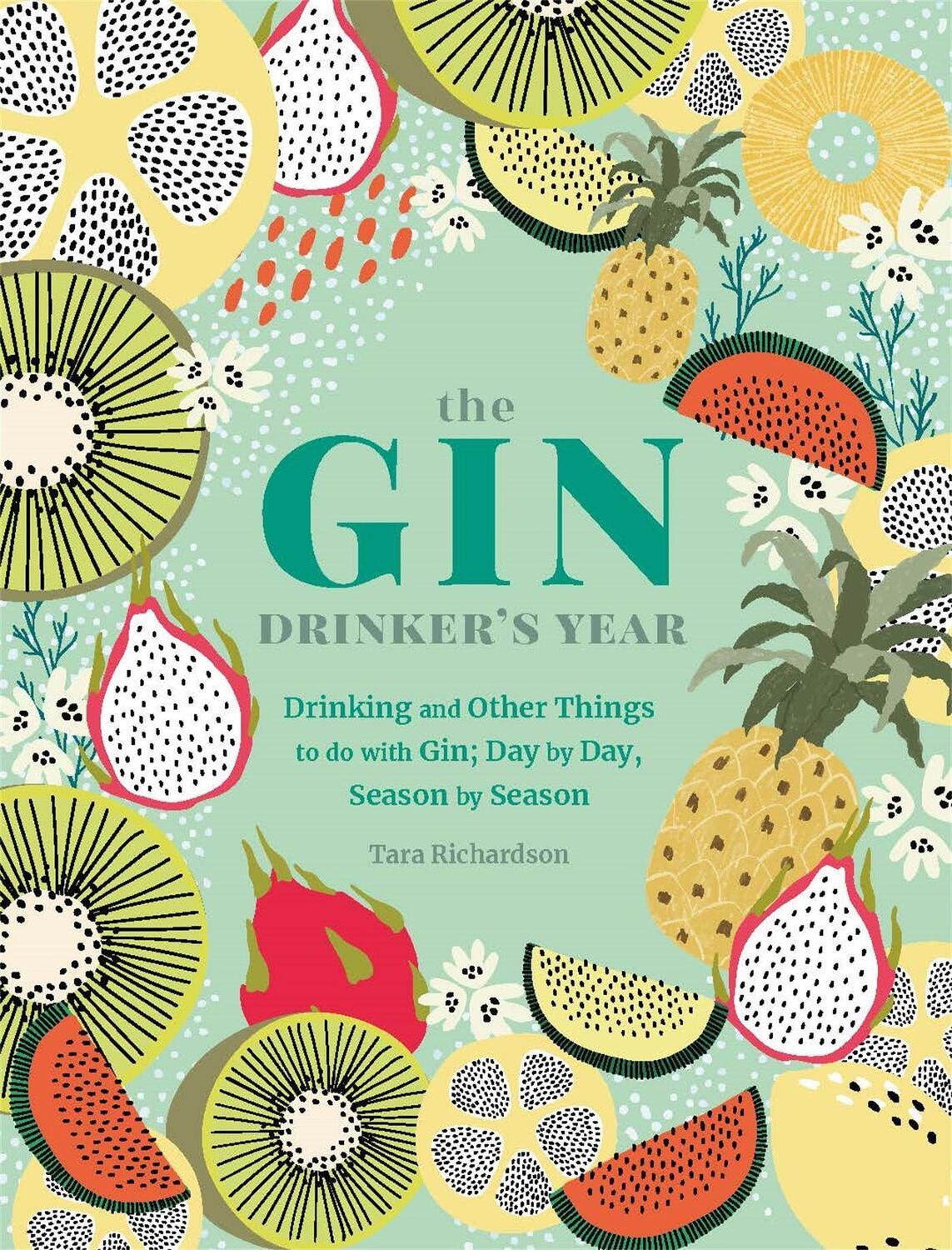 Cover: 9780753734551 | The Gin Drinker's Year: Drinking and Other Things to Do with Gin;...