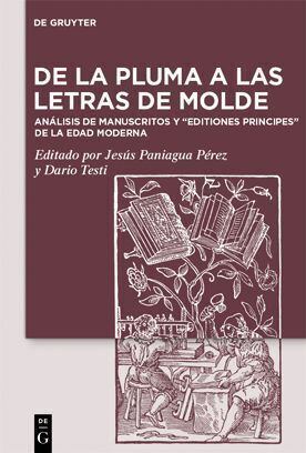 Cover: 9783111033952 | De la pluma a las letras de molde | Jesús Paniagua Pérez (u. a.) | V