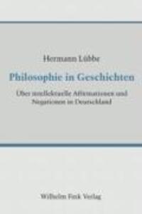 Cover: 9783770542444 | Philosophie in Geschichten | Hermann Lübbe | Buch | 290 S. | Deutsch