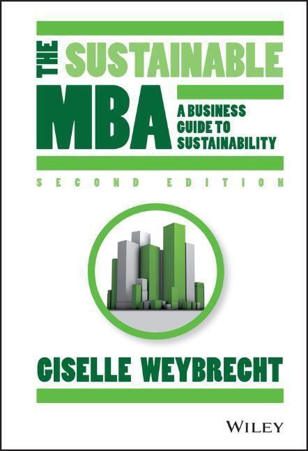 Cover: 9781118760635 | The Sustainable MBA | A Business Guide to Sustainability | Weybrecht