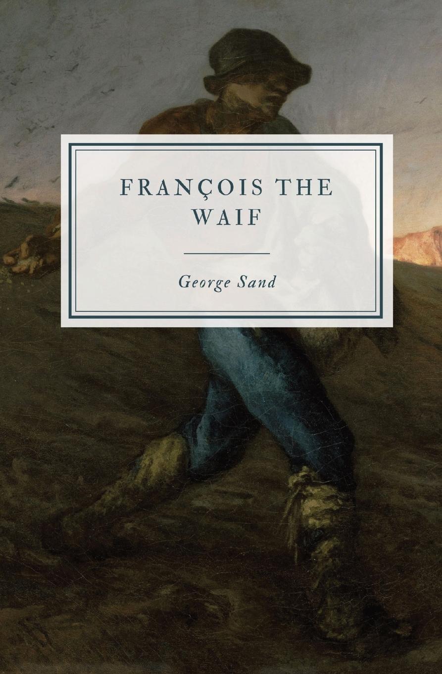 Cover: 9781087904221 | François the Waif | George Sand | Taschenbuch | Englisch | 2020