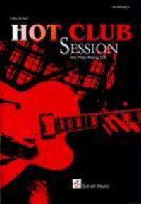 Cover: 9783940474292 | Hot Club Session | mit Play-Along-CD | Felix Schell | Buch + CD | 2003