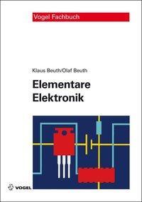Cover: 9783834332806 | Elementare Elektronik | Mit Grundlagen der Elektrotechnik | Buch