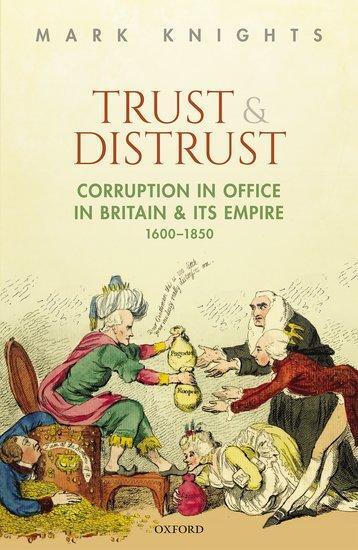 Cover: 9780198796244 | Trust and Distrust | Mark Knights | Buch | Gebunden | Englisch | 2021
