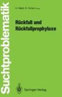 Cover: 9783540511922 | Rückfall und Rückfallprophylaxe | Rudolf Cohen (u. a.) | Taschenbuch