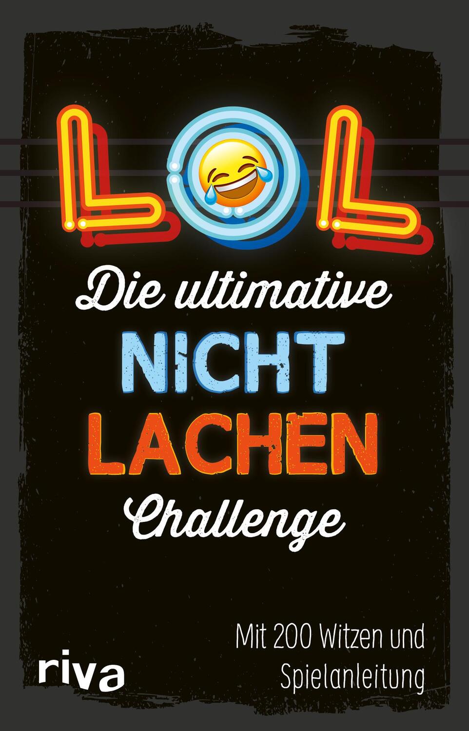 Cover: 9783742319845 | LOL - Die ultimative Nicht-lachen-Challenge | Taschenbuch | Deutsch
