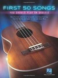 Cover: 9781495031120 | First 50 Songs You Should Play on Ukulele | Corporation | Buch | 2015