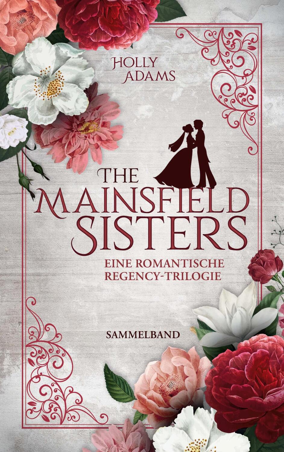 Cover: 9783756819300 | The Mainsfield Sisters | Sammelband | Holly Adams | Buch | 576 S.