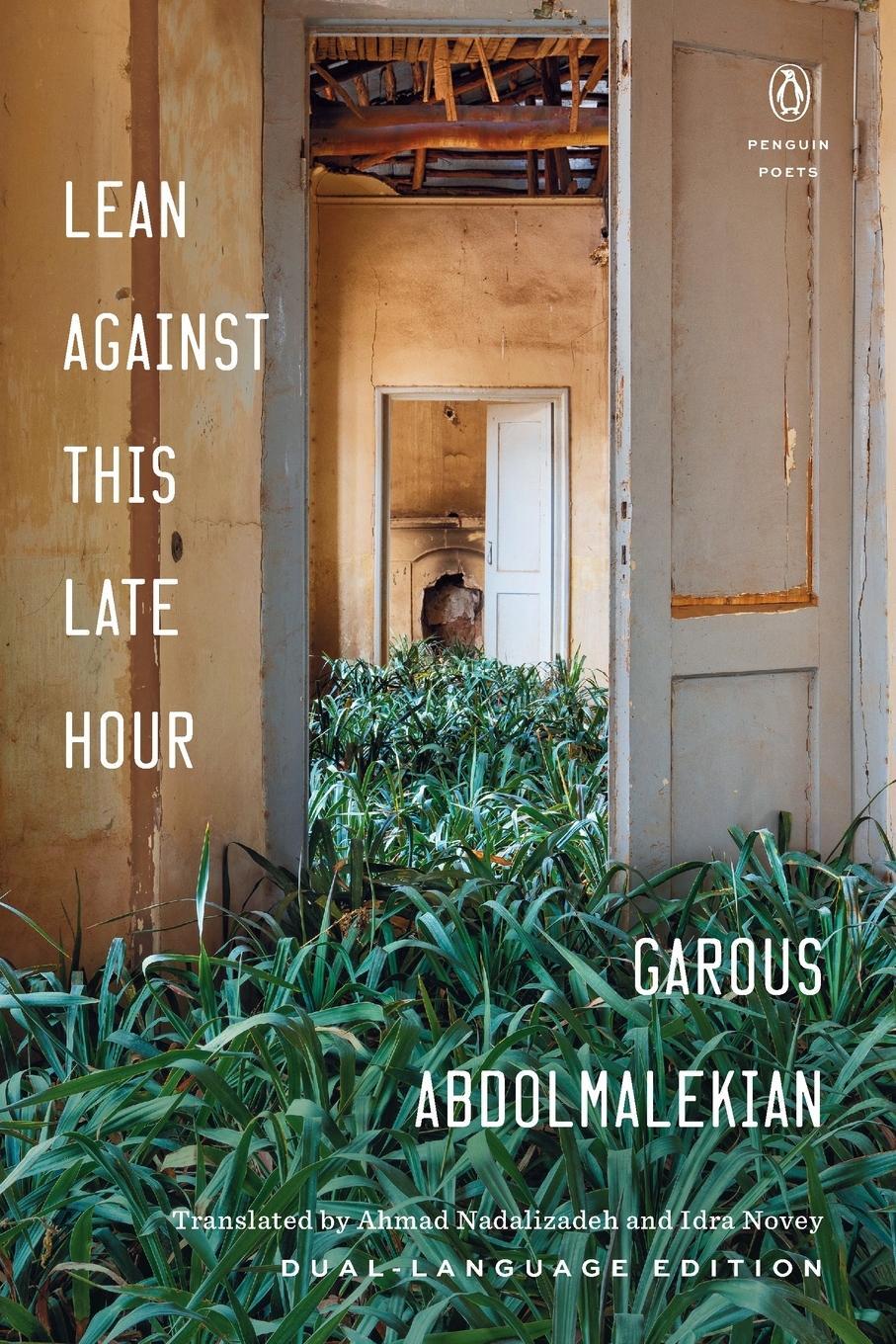 Cover: 9780143134930 | Lean Against This Late Hour | Garous Abdolmalekian | Taschenbuch