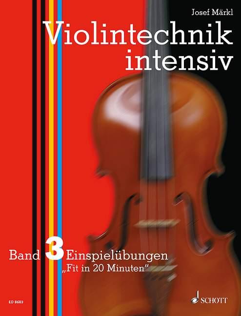 Cover: 9783795753320 | Violintechnik intensiv. Band 3. Violine | Josef Märkl | Broschüre