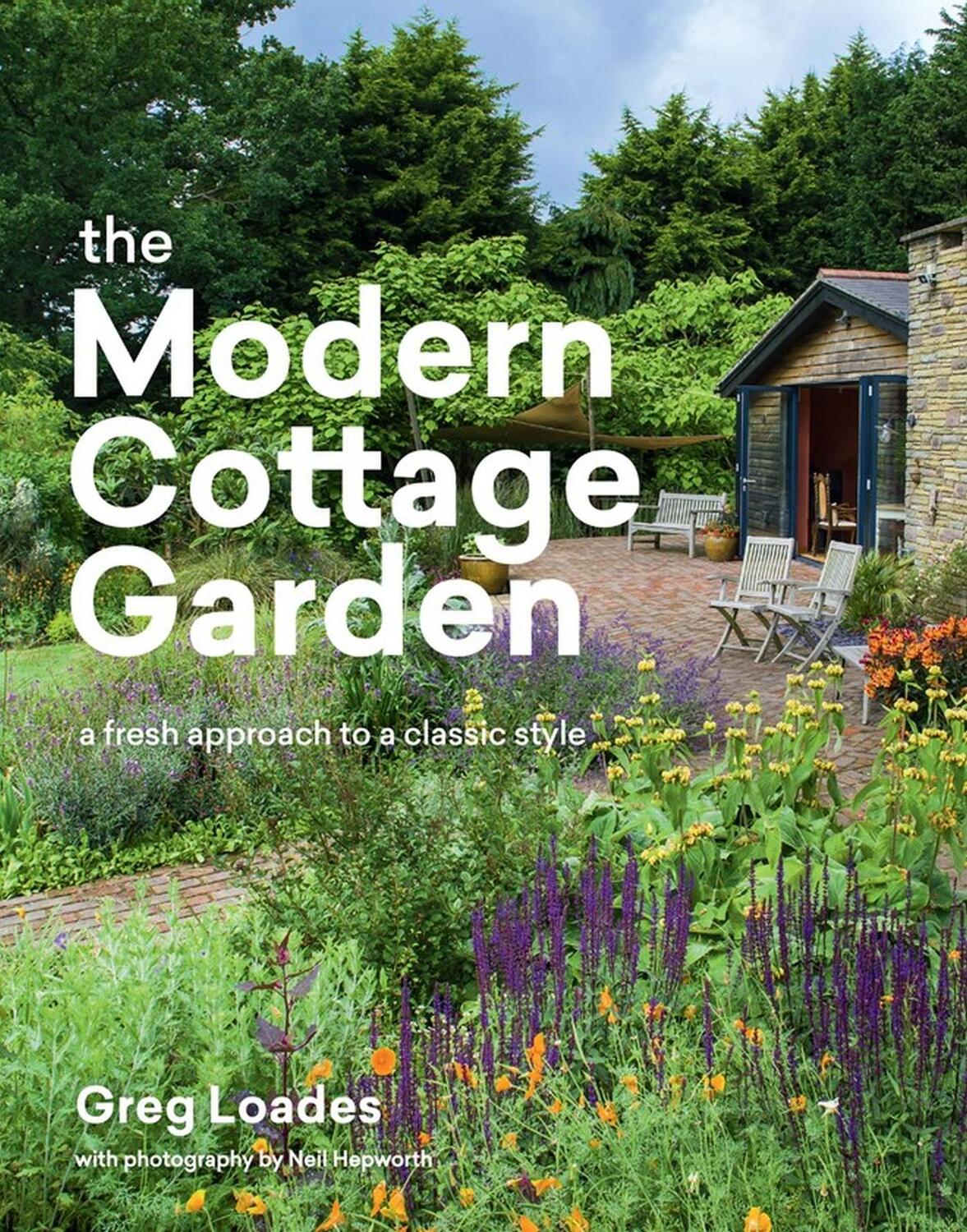 Cover: 9781604699081 | The Modern Cottage Garden | A Fresh Approach to a Classic Style | Buch
