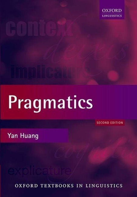 Cover: 9780199577767 | Pragmatics | Yan Huang | Taschenbuch | Oxford Textbooks in Linguistics
