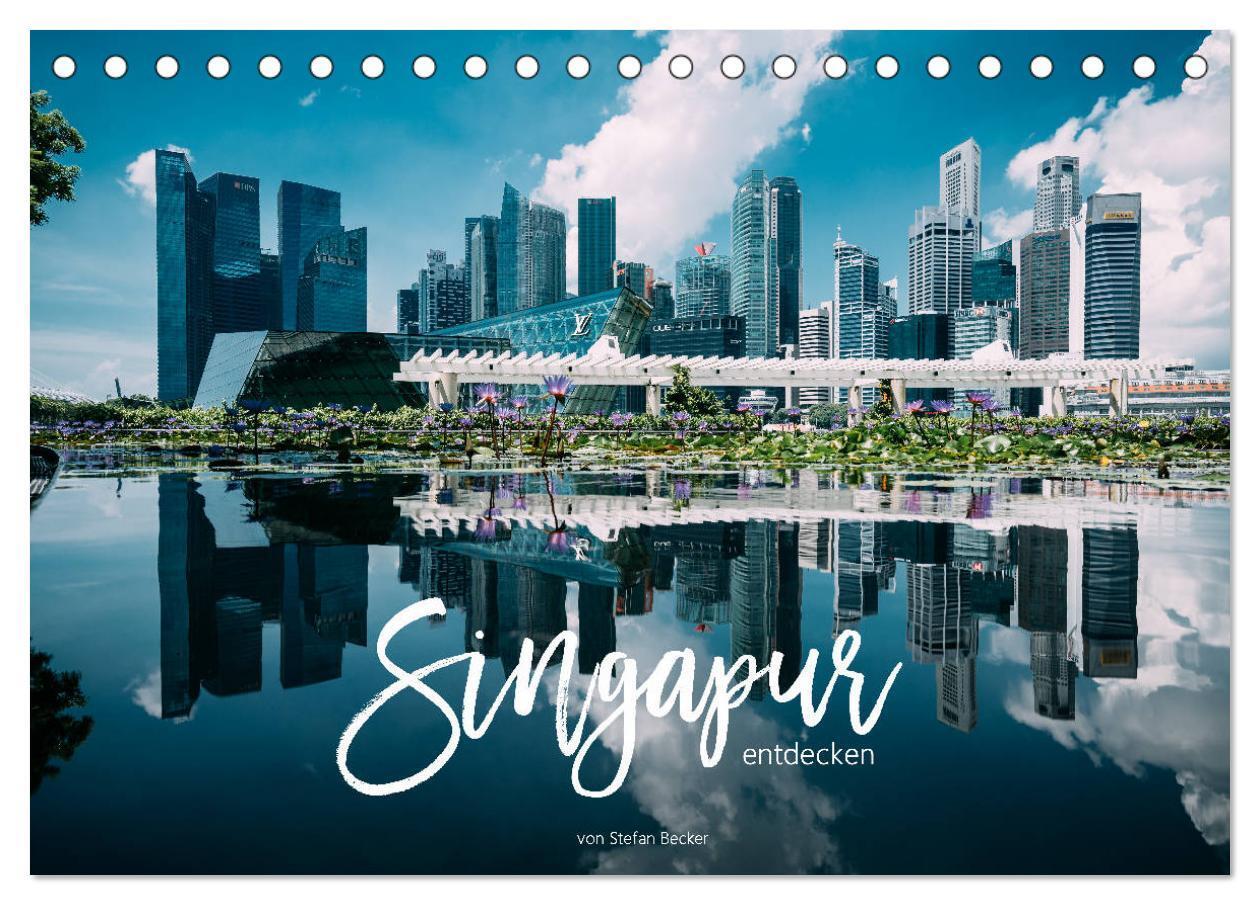 Cover: 9783383118166 | Singapur entdecken (Tischkalender 2024 DIN A5 quer), CALVENDO...