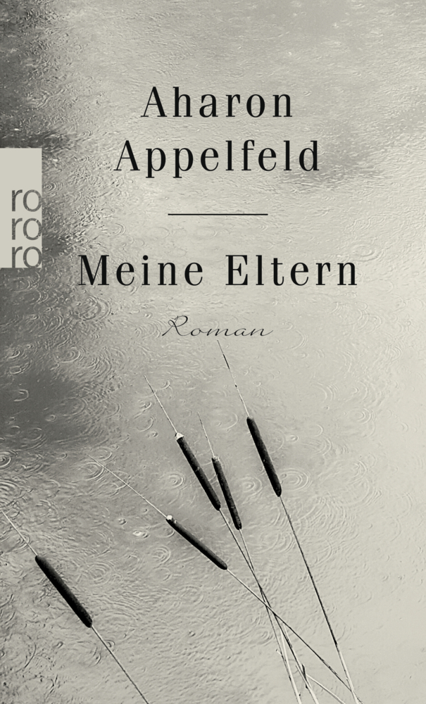 Cover: 9783499275241 | Meine Eltern | Aharon Appelfeld | Taschenbuch | 272 S. | Deutsch