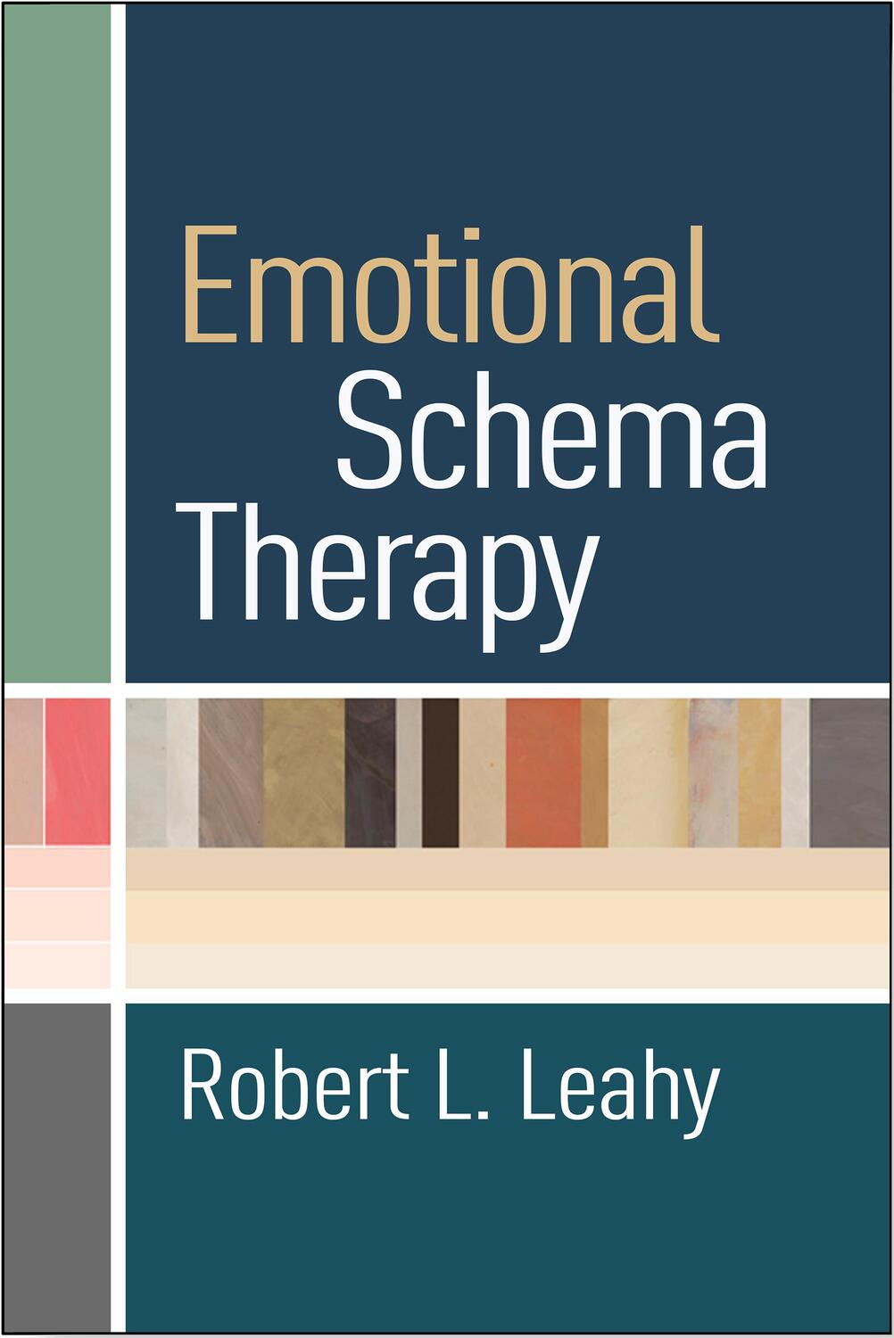 Cover: 9781462540792 | Emotional Schema Therapy | Robert L. Leahy | Taschenbuch | Englisch