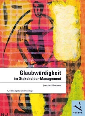 Cover: 9783039091270 | Glaubwürdigkeit im Stakeholder-Management | Jean-Paul Thommen | Buch