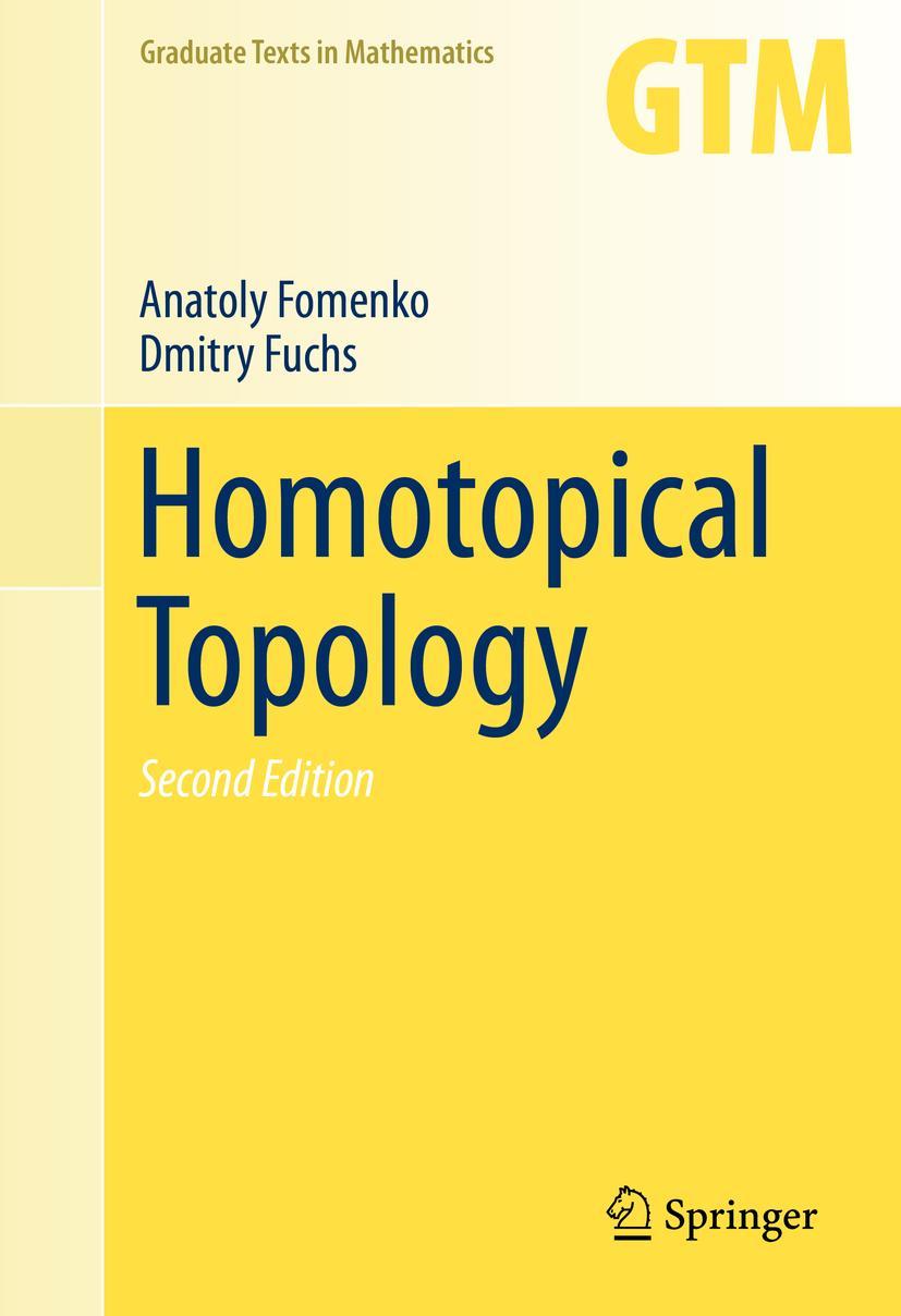 Cover: 9783319234878 | Homotopical Topology | Dmitry Fuchs (u. a.) | Buch | xi | Englisch