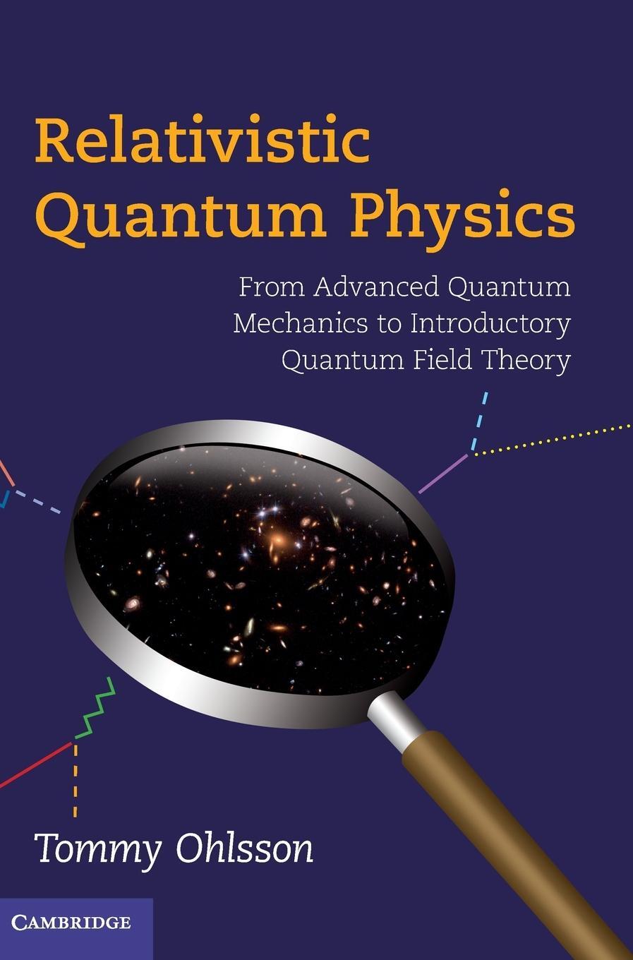 Cover: 9780521767262 | Relativistic Quantum Physics | Tommy Ohlsson | Buch | Englisch | 2011