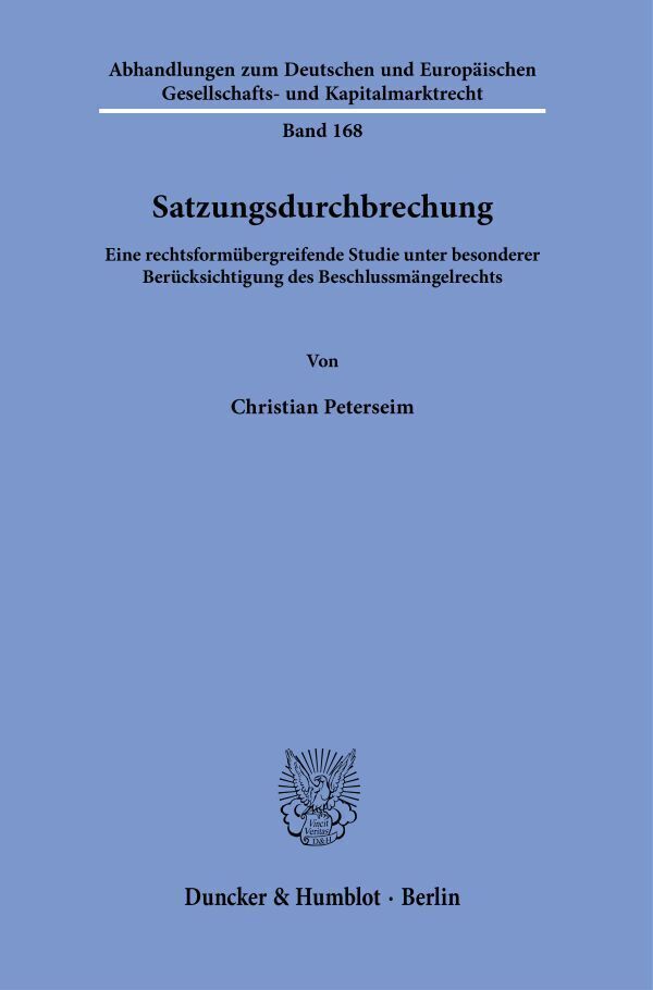 Cover: 9783428180431 | Satzungsdurchbrechung. | Christian Peterseim | Buch | 224 S. | Deutsch