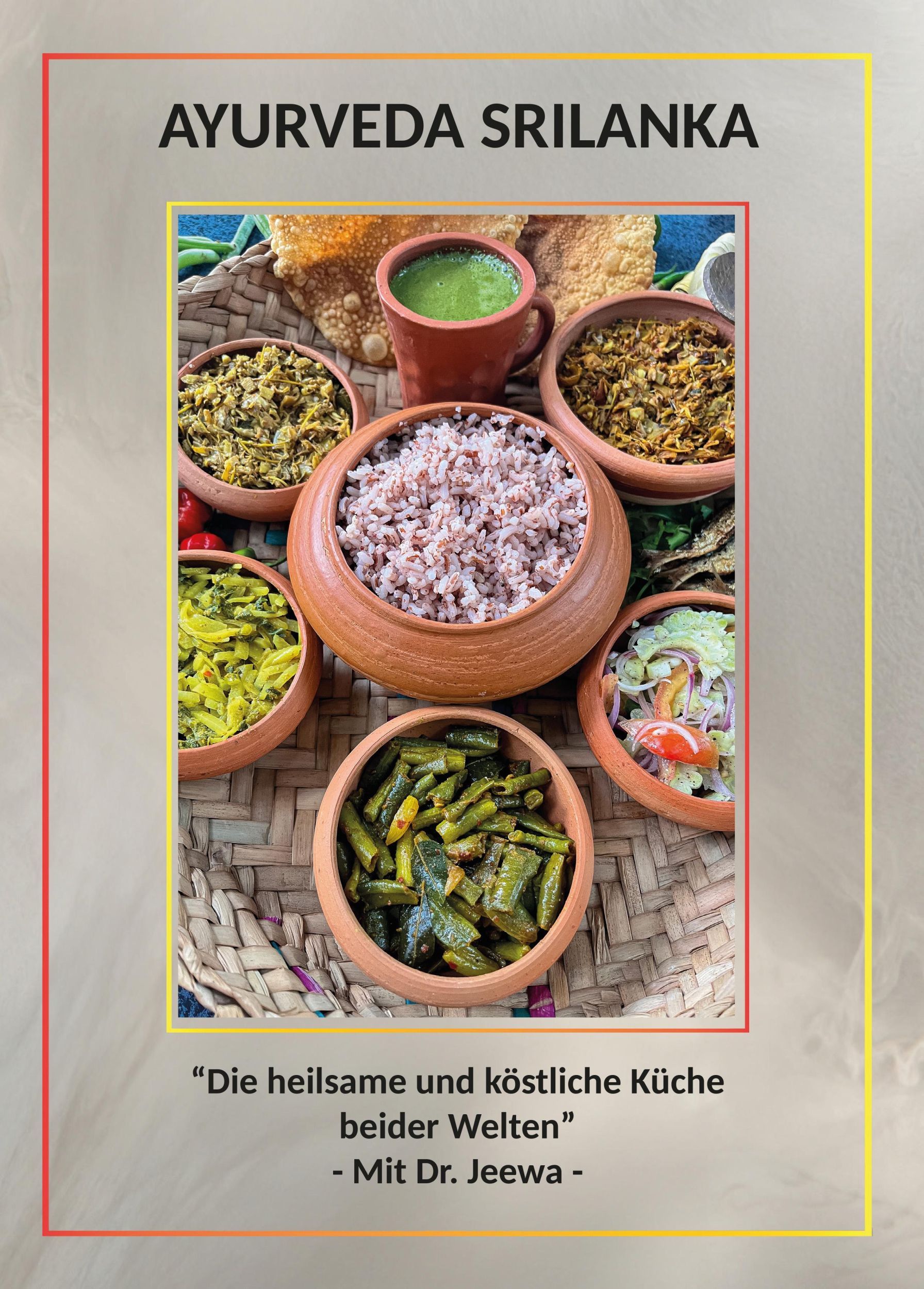 Cover: 9783962295172 | AYURVEDA SRILANKA | Jeewanthi Kaludura Sawitzki | Buch | Deutsch