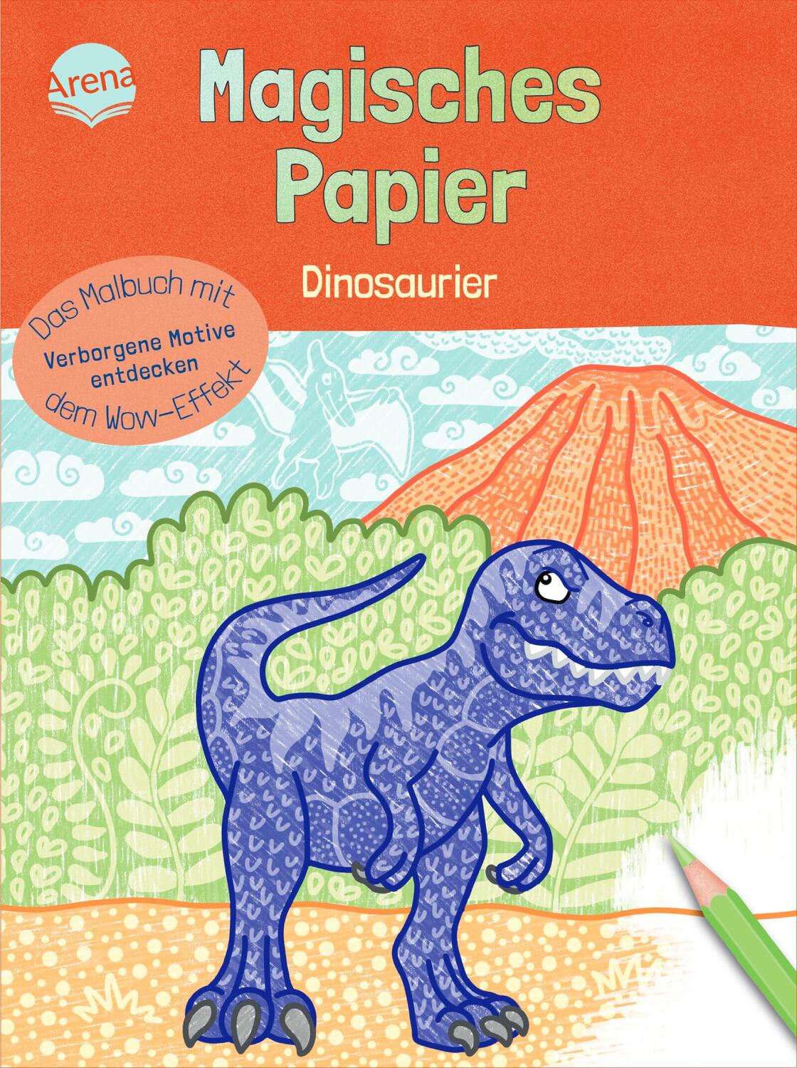 Cover: 9783401720357 | Magisches Papier - Das Malbuch mit dem Wow-Effekt. Dinosaurier | Kraft