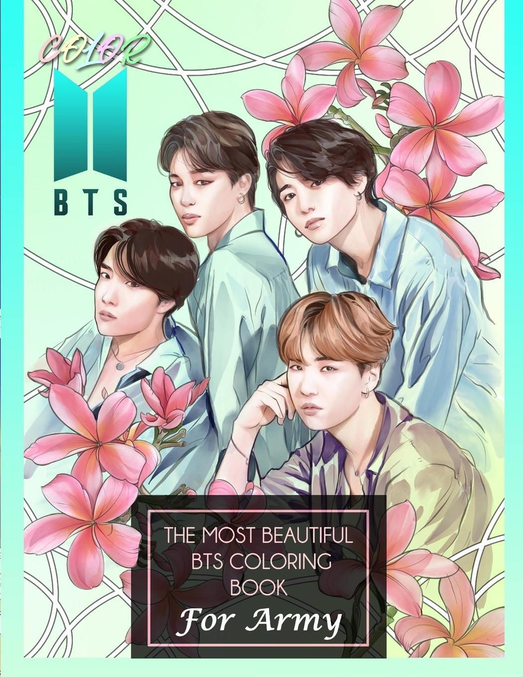 Cover: 9781777643294 | Color BTS! The Most Beautiful BTS Coloring Book For ARMY | Print