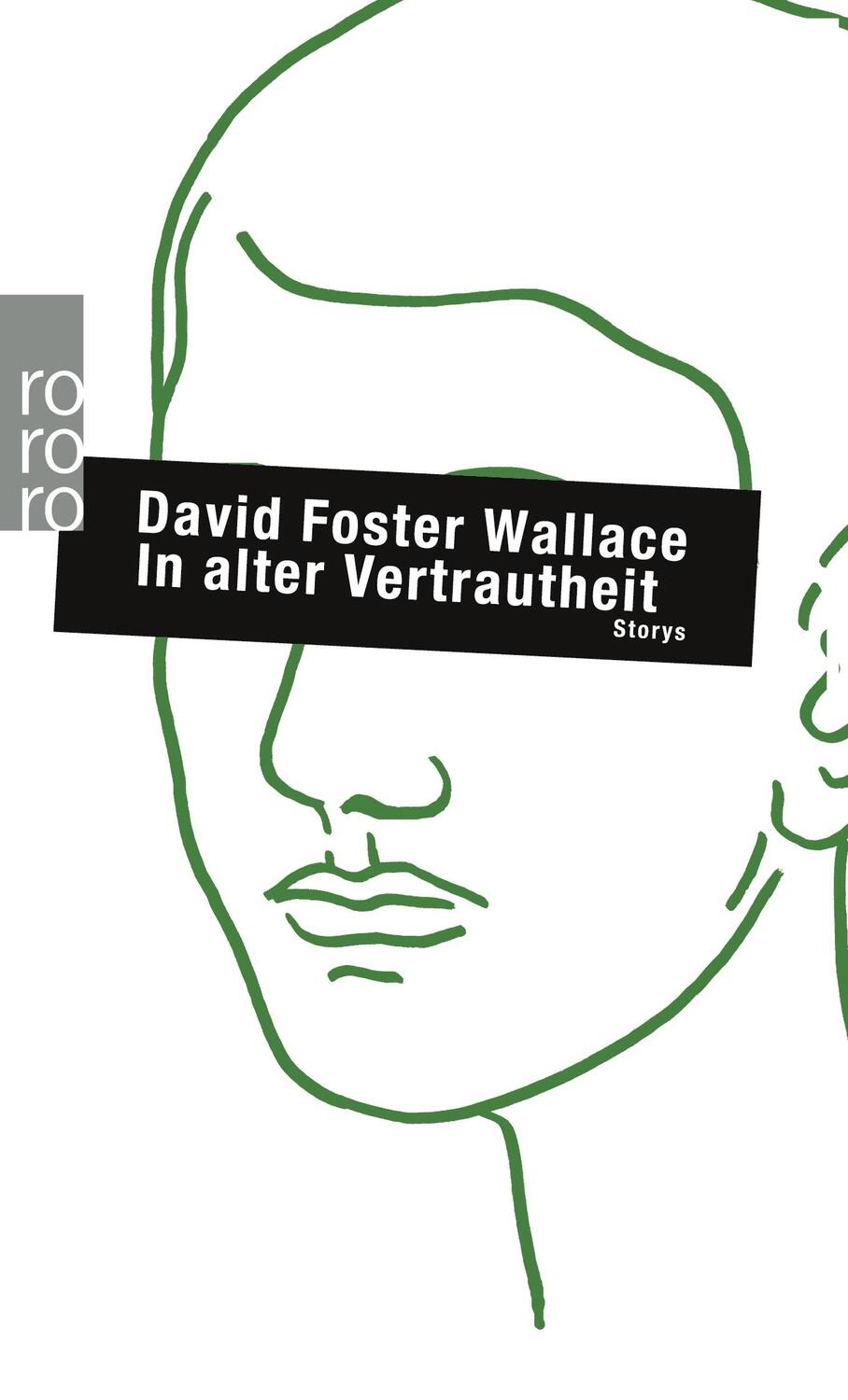 Cover: 9783499245787 | In alter Vertrautheit | David Foster Wallace | Taschenbuch | Paperback